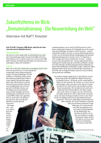 Zukunftsthema im Blick: „Dematerialisierung - Die Neuverteilung der Welt“. Interview-Fragen an Ralf T. Kreutzer