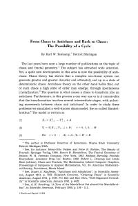 From Chaos to Antichaos and Back to Chaos: The Possibility of a Cyele