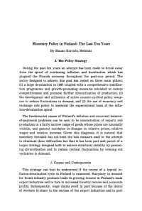 Monetary Policy in Finland: The Last Ten Years