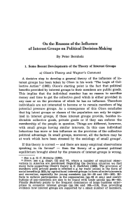 On the Reasons of the Influence of Interest Groups on Political Decision-Making
