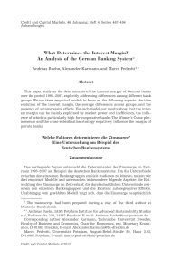 What Determines the Interest Margin? An Analysis of the German Banking System