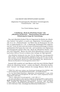 Das Recht der öffentlichen Sachen. Allgemeines Verwaltungsrecht, Besonderes Verwaltungsrecht, Trümmerhaufen – oder was