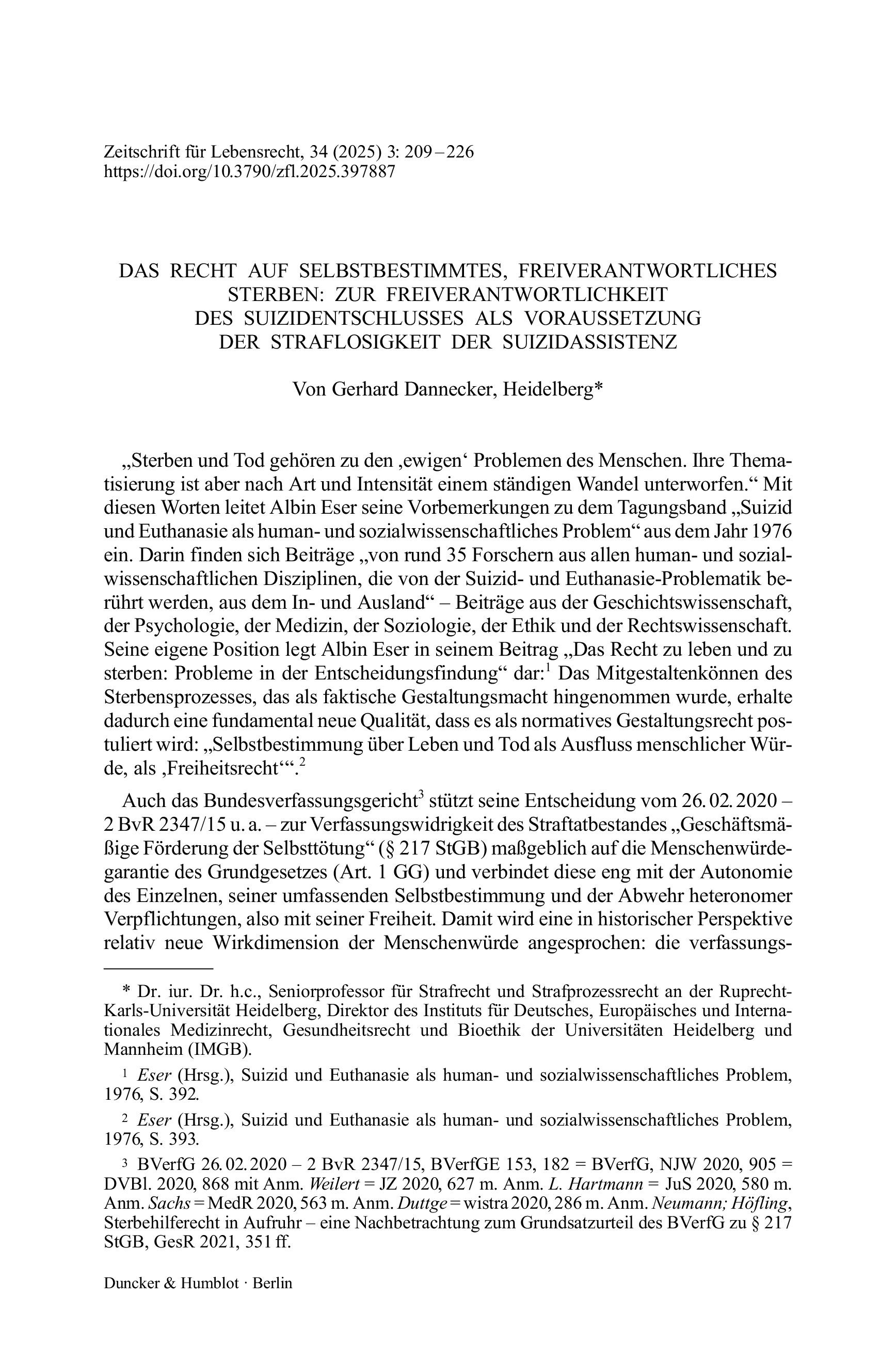 Das Recht auf selbstbestimmtes, freiverantwortliches Sterben: Zur Freiverantwortlichkeit des Suizidentschlusses als Voraussetzung der Straflosigkeit der Suizidassistenz