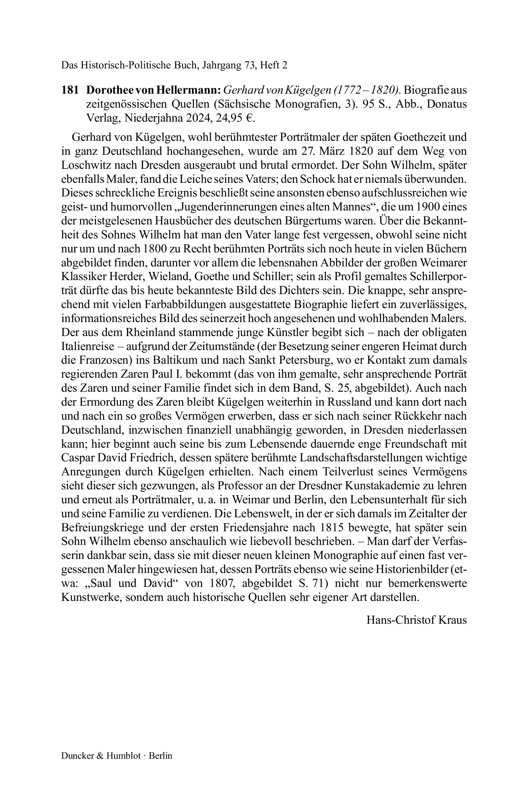Dorothee von Hellermann: Gerhard von Kügelgen (1772 – 1820). Biografie aus zeitgenössischen Quellen (Sächsische Monografien, 3).