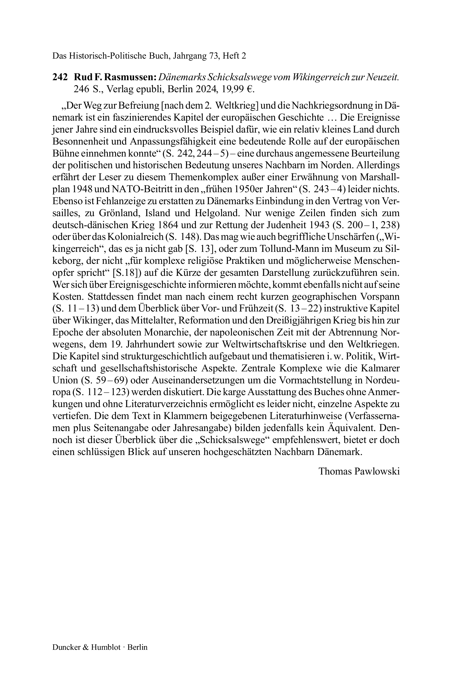 Rud F. Rasmussen: Dänemarks Schicksalswege vom Wikingerreich zur Neuzeit. 246 S.