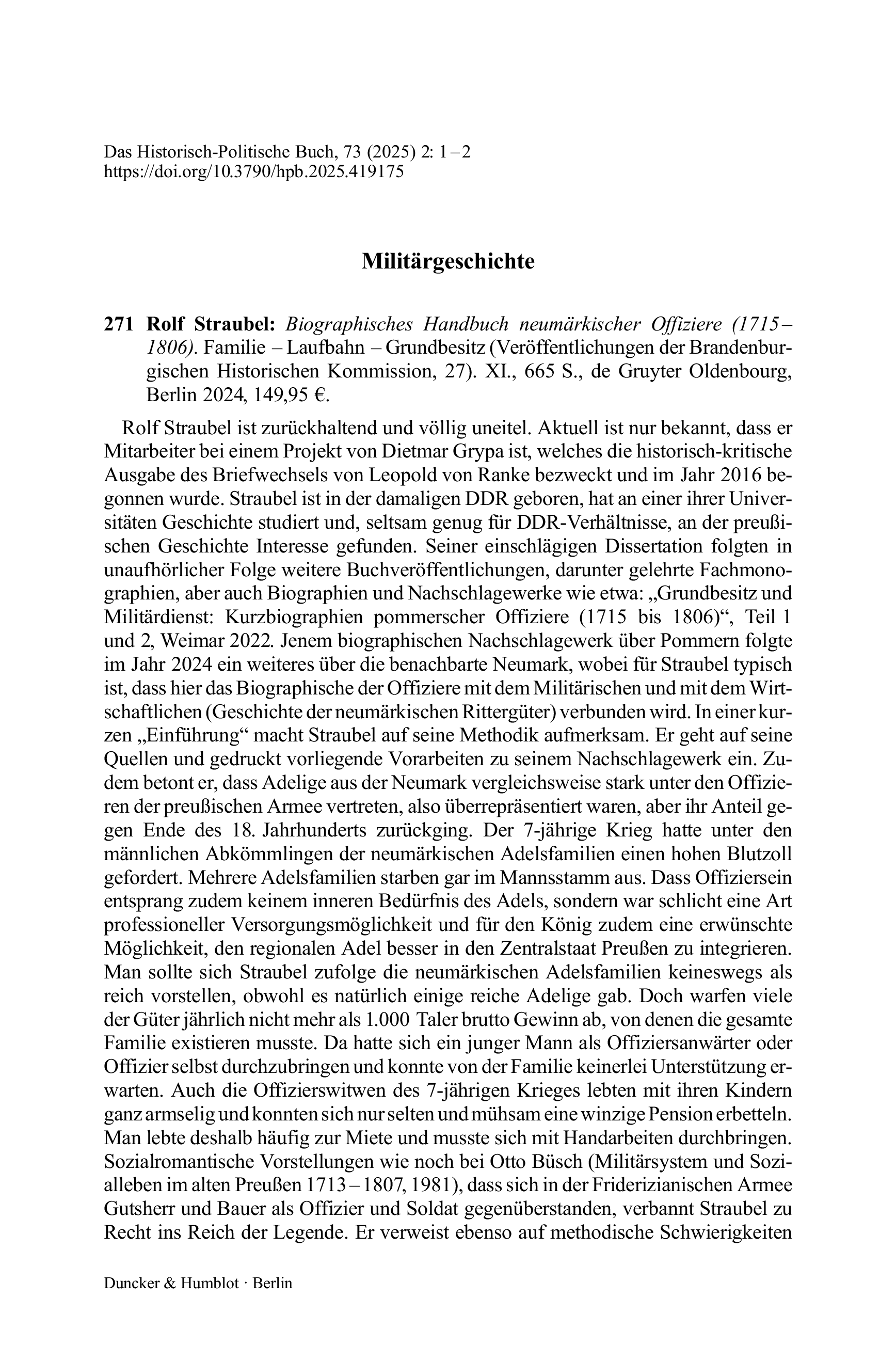 Rolf Straubel: Biographisches Handbuch neumärkischer Offiziere (1715 – 1806). Familie – Laufbahn – Grundbesitz (Veröffentlichungen der Brandenburgischen Historischen Kommission, 27). XI.,