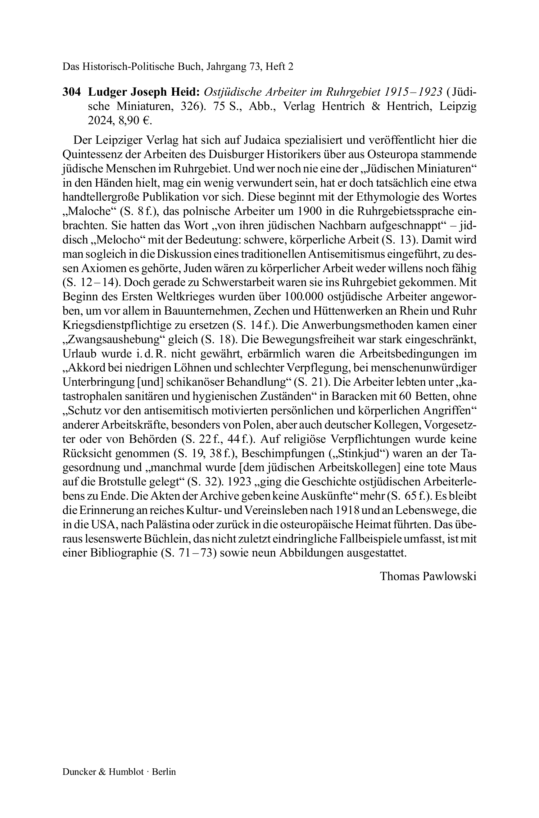 Ludger Joseph Heid: Ostjüdische Arbeiter im Ruhrgebiet 1915 – 1923 (Jüdische Miniaturen, 326).