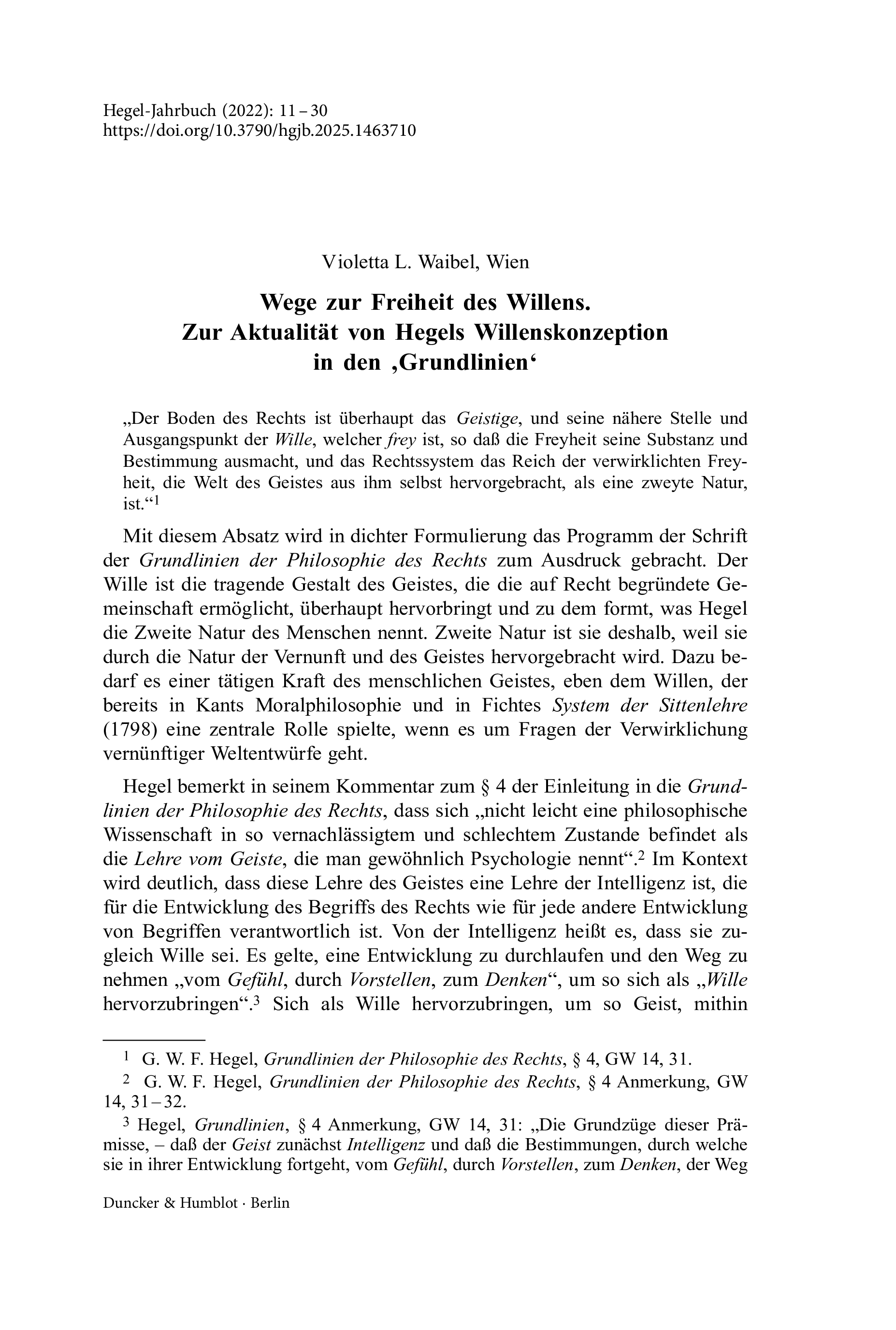 Wege zur Freiheit des Willens. Zur Aktualität von Hegels Willenskonzeption in den ‚Grundlinien‘