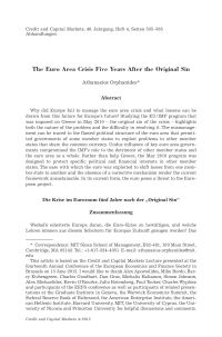 The Euro Area Crisis Five Years After the Original Sin