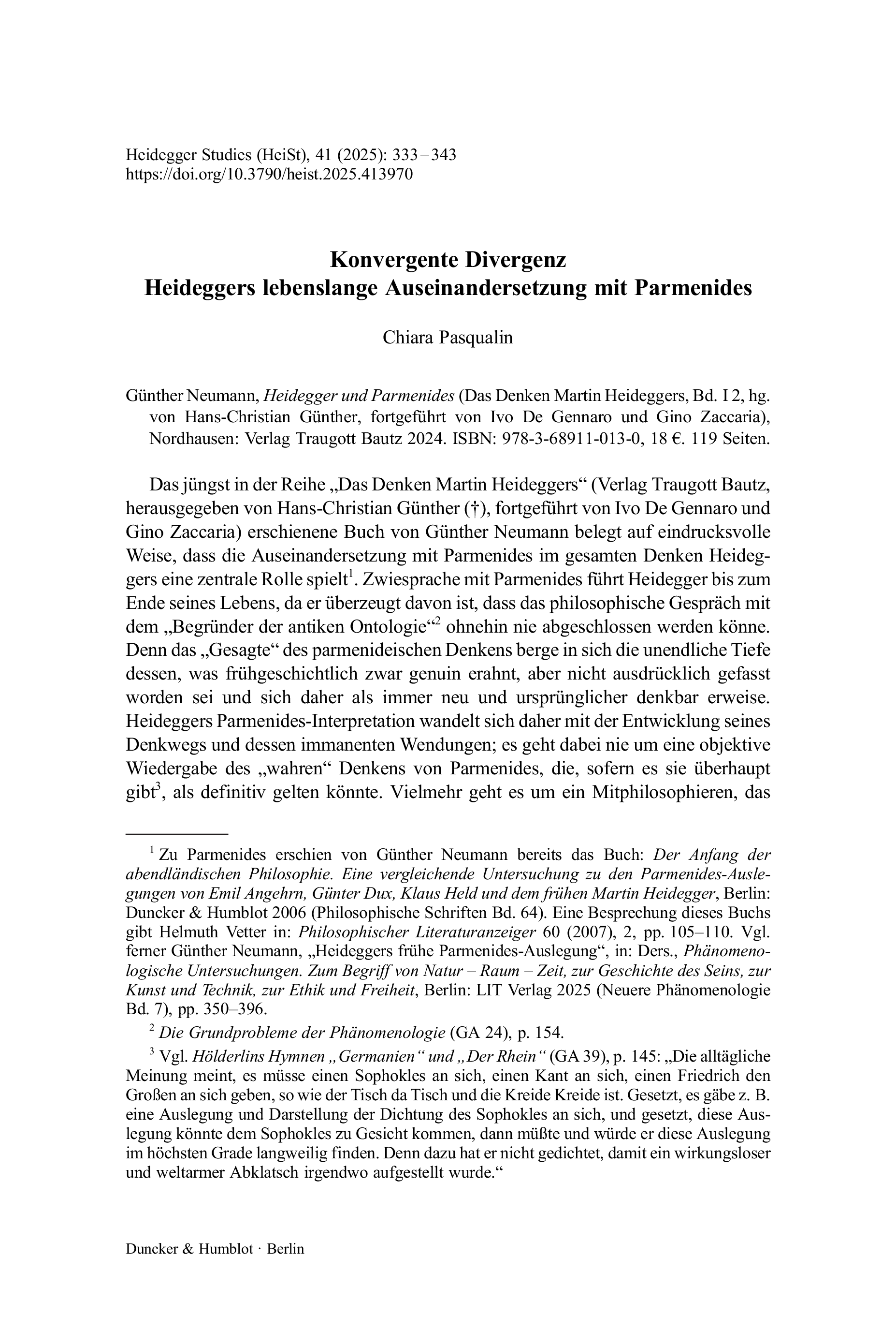 Konvergente Divergenz Heideggers lebenslange Auseinandersetzung mit Parmenides