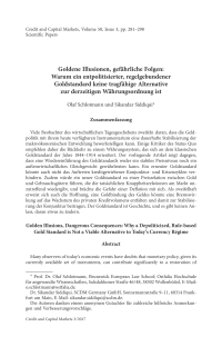 Goldene Illusionen, gefährliche Folgen: Warum ein entpolitisierter, regelgebundener Goldstandard keine tragfähige Alternative zur derzeitigen Währungsordnung ist