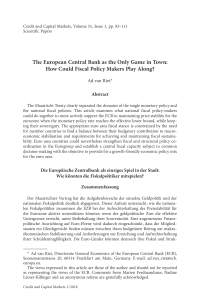 The European Central Bank as the Only Game in Town: How Could Fiscal Policy Makers Play Along?