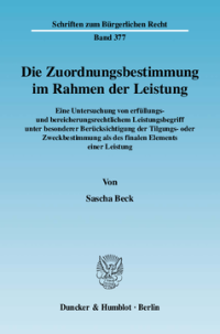 Die Zuordnungsbestimmung im Rahmen der Leistung