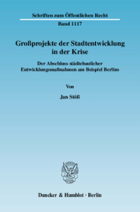 Großprojekte der Stadtentwicklung in der Krise