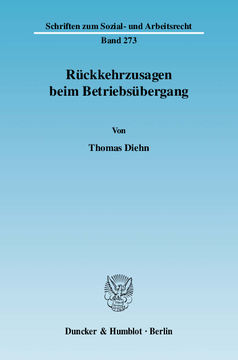 Rückkehrzusagen beim Betriebsübergang Rückkehrzusagen beim Betriebsübergang