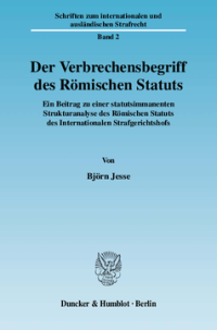 Der Verbrechensbegriff des Römischen Statuts