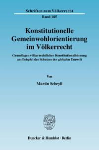 Konstitutionelle Gemeinwohlorientierung im Völkerrecht