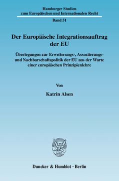 Der Europäische Integrationsauftrag der EU Der Europäische Integrationsauftrag der EU