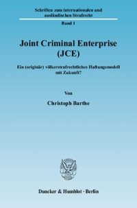 Joint Criminal Enterprise (JCE)