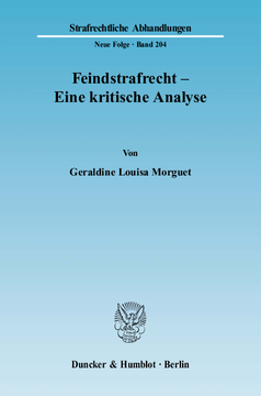 Feindstrafrecht - Eine kritische Analyse Feindstrafrecht - Eine kritische Analyse