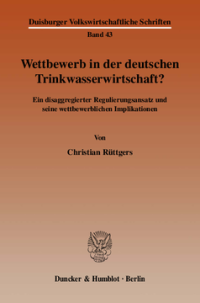 Wettbewerb in der deutschen Trinkwasserwirtschaft?