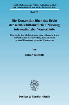 Die Konvention über das Recht der nicht-schiffahrtlichen Nutzung internationaler Wasserläufe