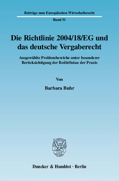 Die Richtlinie 2004/18/EG und das deutsche Vergaberecht