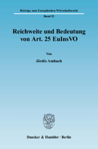 Reichweite und Bedeutung von Art. 25 EuInsVO