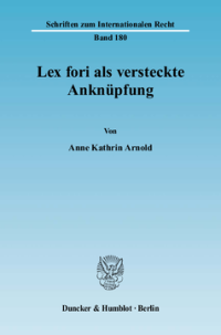 Lex fori als versteckte Anknüpfung