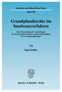 Grundpfandrechte im Insolvenzverfahren