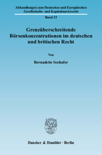 Grenzüberschreitende Börsenkonzentrationen im deutschen und britischen Recht