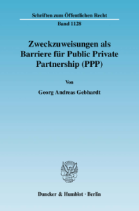 Zweckzuweisungen als Barriere für Public Private Partnership (PPP)