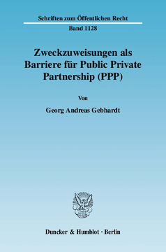 Zweckzuweisungen als Barriere für Public Private Partnership (PPP)