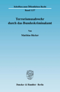 Terrorismusabwehr durch das Bundeskriminalamt