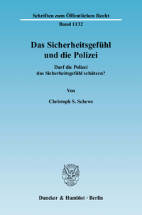 Das Sicherheitsgefühl und die Polizei