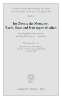 Im Dienste des Menschen: Recht, Staat und Staatengemeinschaft