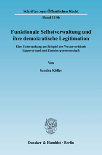 Funktionale Selbstverwaltung und ihre demokratische Legitimation