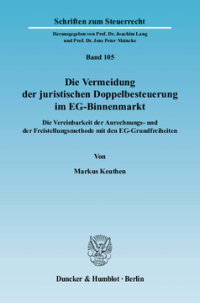 Die Vermeidung der juristischen Doppelbesteuerung im EG-Binnenmarkt
