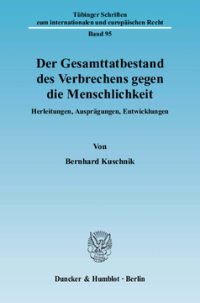 Der Gesamttatbestand des Verbrechens gegen die Menschlichkeit