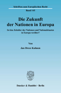 Die Zukunft der Nationen in Europa
