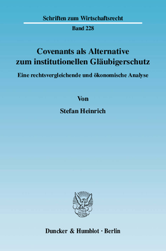 Covenants als Alternative zum institutionellen Gläubigerschutz