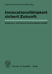 Innovationsfähigkeit sichert Zukunft