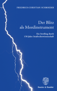 Der Blitz als Mordinstrument
