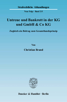 Untreue und Bankrott in der KG und GmbH & Co KG