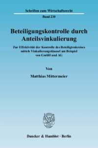 Beteiligungskontrolle durch Anteilsvinkulierung
