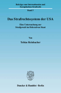 Das Strafrechtssystem der USA