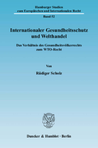 Internationaler Gesundheitsschutz und Welthandel