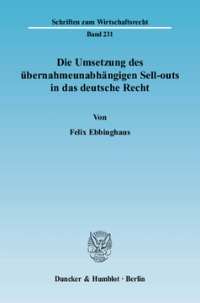 Die Umsetzung des übernahmeunabhängigen Sell-outs in das deutsche Recht