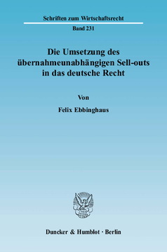 Die Umsetzung des übernahmeunabhängigen Sell-outs in das deutsche Recht