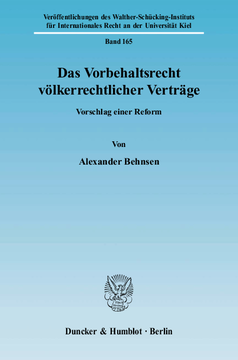 Das Vorbehaltsrecht völkerrechtlicher Verträge Das Vorbehaltsrecht völkerrechtlicher Verträge